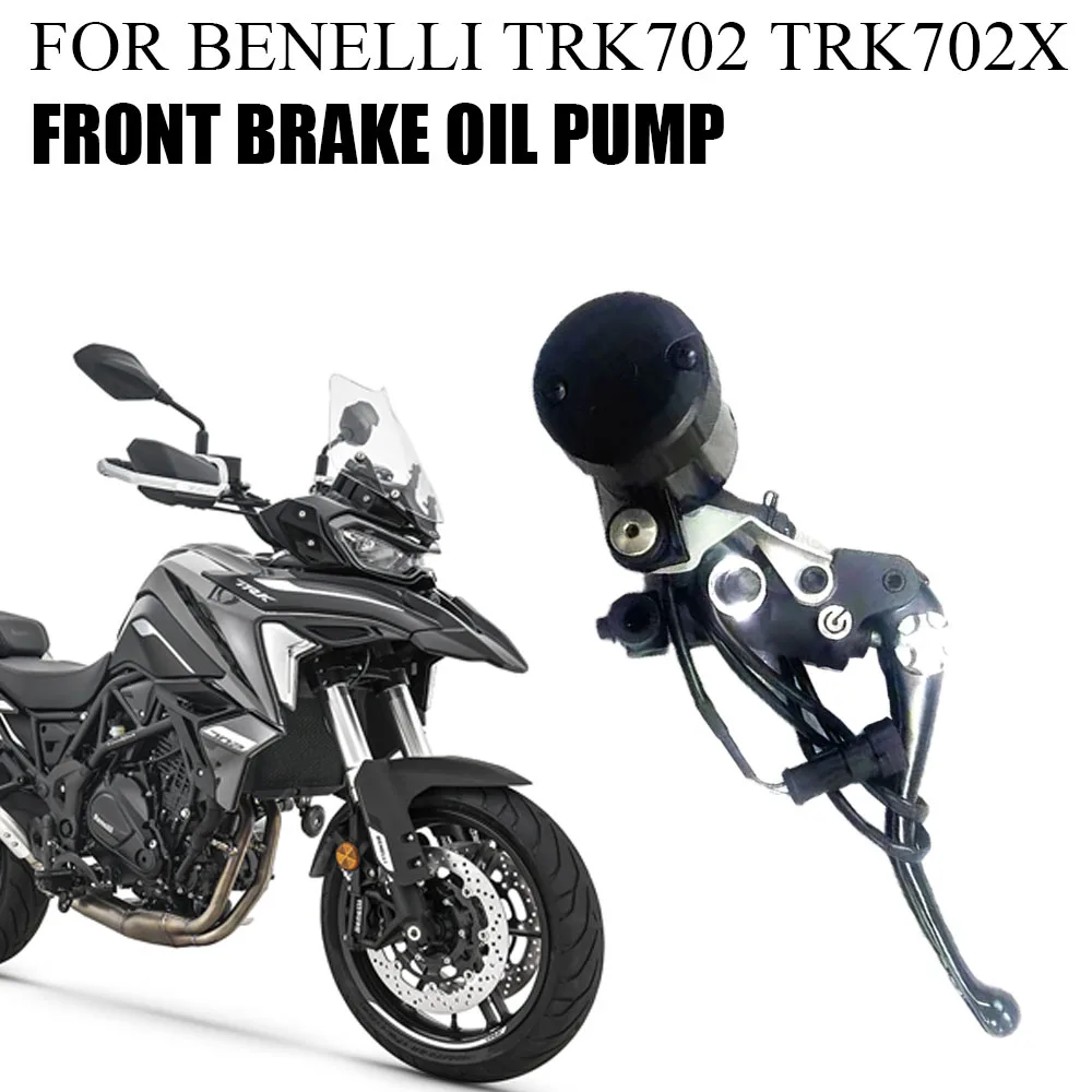 

FOR Benelli TRK702 TRK 702 X TRK702X Original Accessories Front Brake Oil Pump