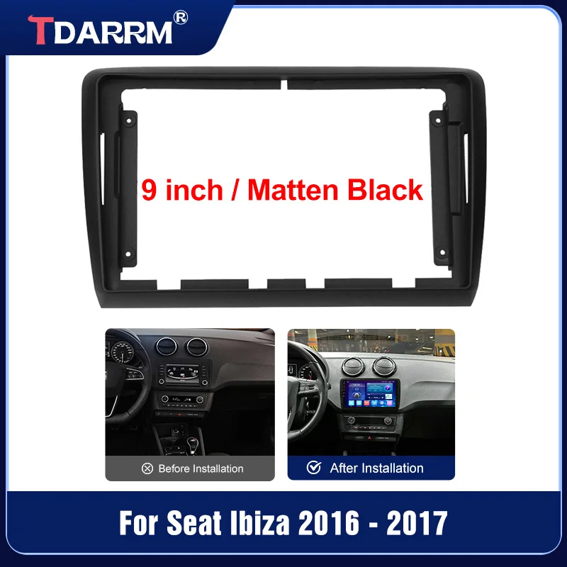 

9-дюймовая автомобильная панель для SEAT IBIZA 2016-2017, адаптер DVD-рамки, стерео радио, аудиосистема приборной панели, комплект навигационных жгутов панелей