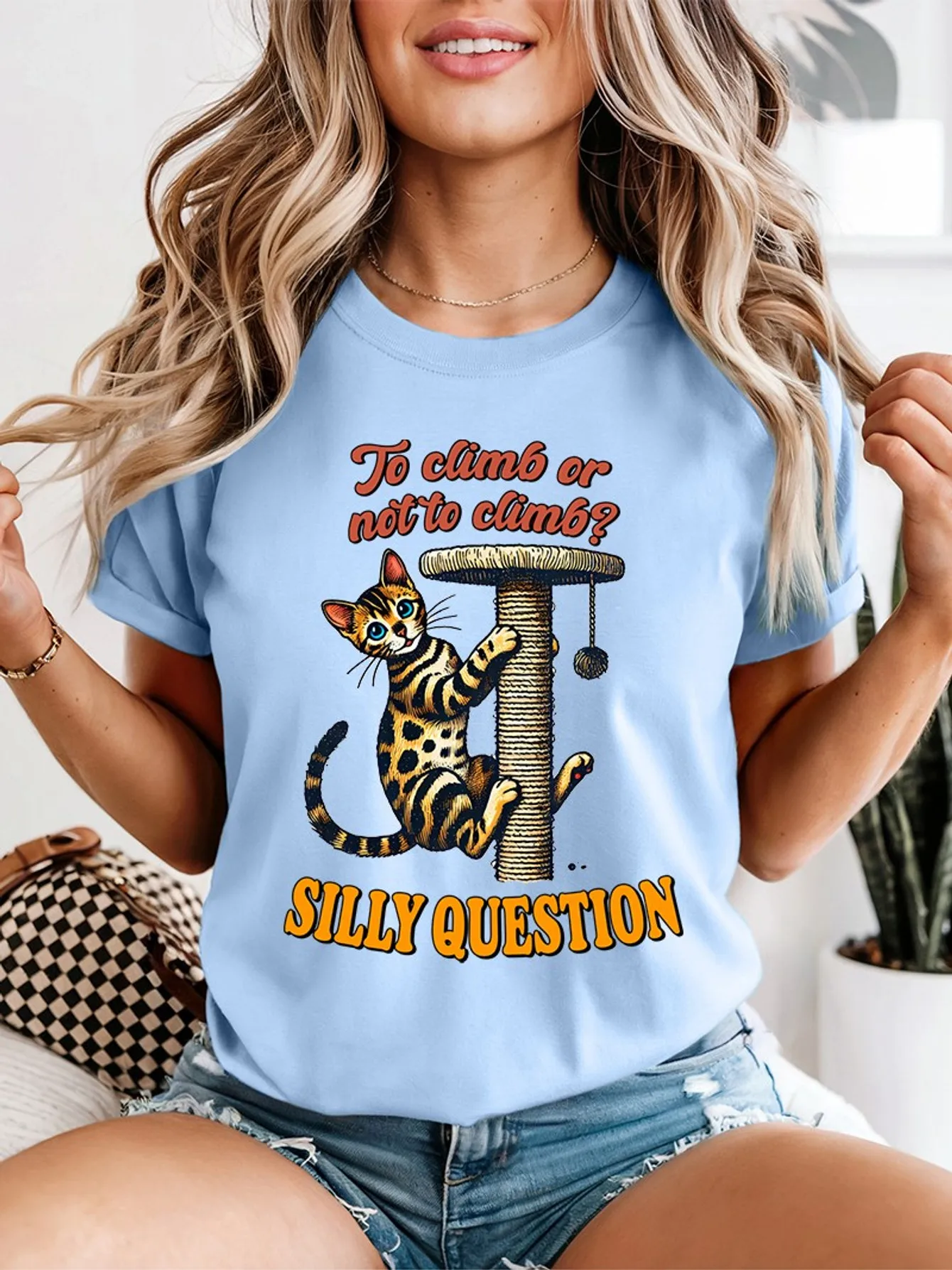 Cute Bengal Cat Climbing Cat Tree To Climb Or Not Quote Art Print Graphic Ladies T Shirt Short Sleeve Crew Neck Casual Tee Tops