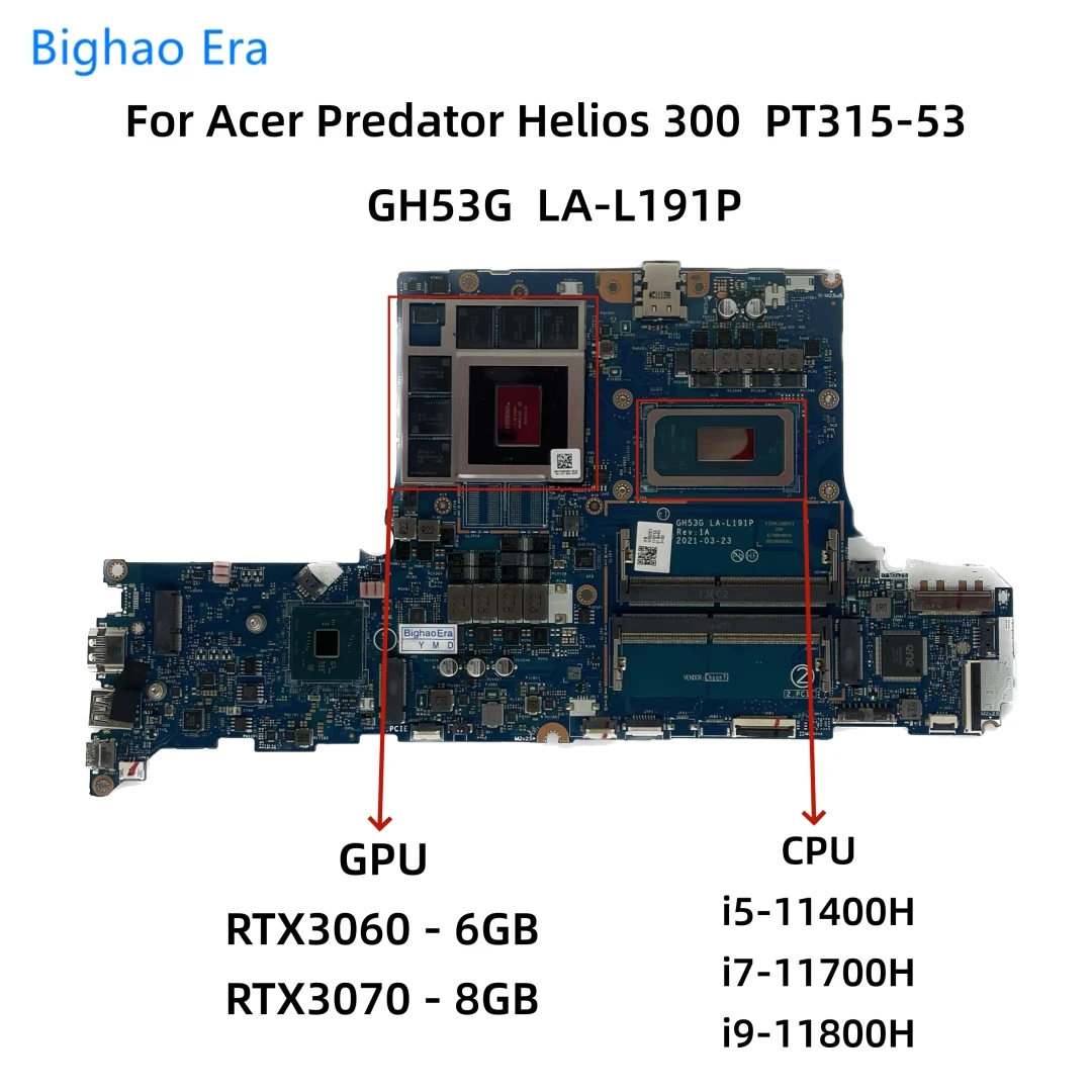 LA-L191P For Predator Triton PT315-53 Laptop Motherboard With i5-11400H i7-11700H i9-11800H CPU RTX3060 RTX3070 6GB/8GB-GPU DDR4