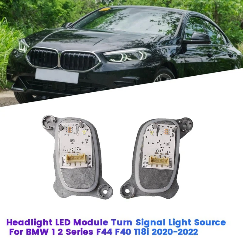 

1Pair Headlight LED Module Turn Signal Light Source For BMW 1 2 Series F44 F40 118I 2020-2022 63119448115 63119448116