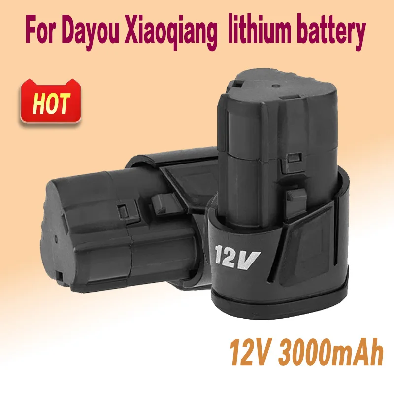 

100% Original for Dayou Xiaoqiang 12V 3000mAh lithium battery 5307 battery charging hand drill 5241/5262/5228