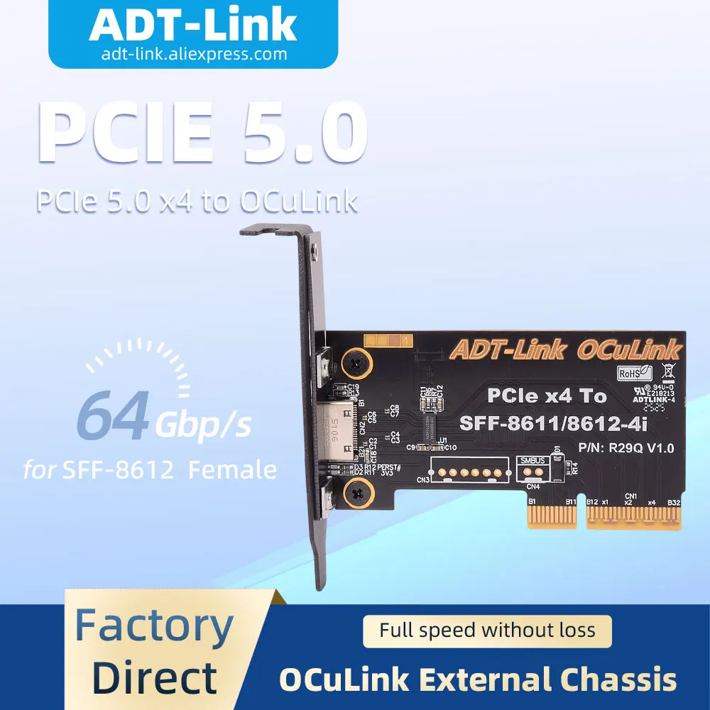 

ADT-Link PCIe 5.0 4.0 x4 To SFF-8612 Oculink Expansion Card PCI Express 4x To SFF-8611 External OCuLink GPU Dock Adapter Convert