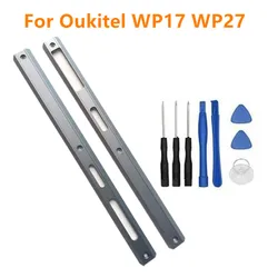 For Oukitel WP17 WP27 Cell Phone shell Middle Side Metal Housings Outdoor Frame Case Repair Accessories Parts Bumper