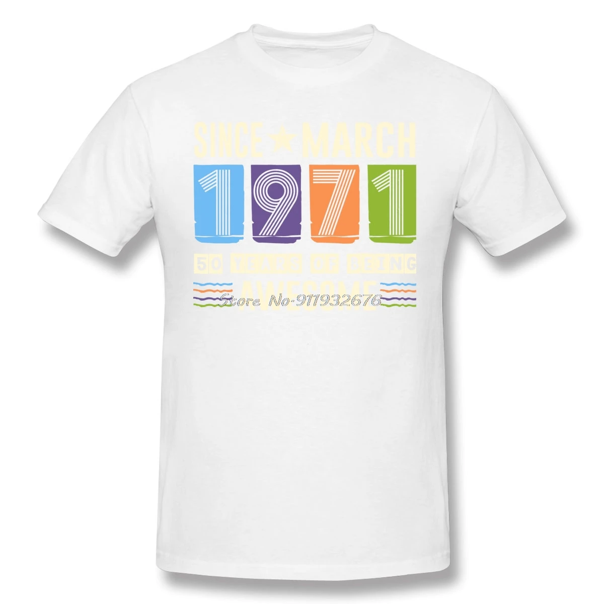 رهيبة منذ مارس 1971 50 عاما هدية عيد ميلاد تي شيرت Camisetas المتضخم القطن مخصص قصيرة الأكمام التي شيرت الرجال