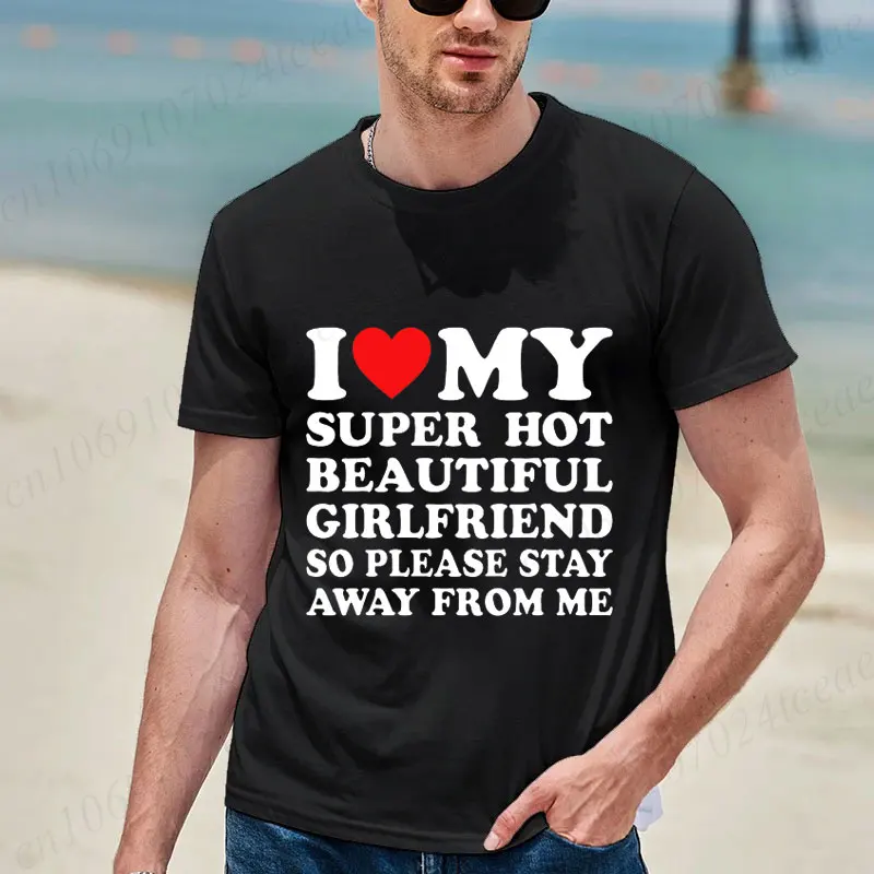 I Love My Girlfriend Shirt for Men I Heart My Girlfriend T-shirt Valentine Funny Boyfriend Clothes Y2k Tee Hot Girlfriend Tshirt