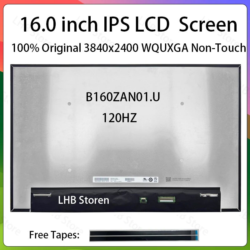 

16-дюймовый ЖК-экран для ноутбука 120 Гц B160ZAN01.U, матричная панель дисплея, замена, 3840x2400, Mini LED, 100% DCI-P3, eDP, 40 контактов, без сенсорного управления
