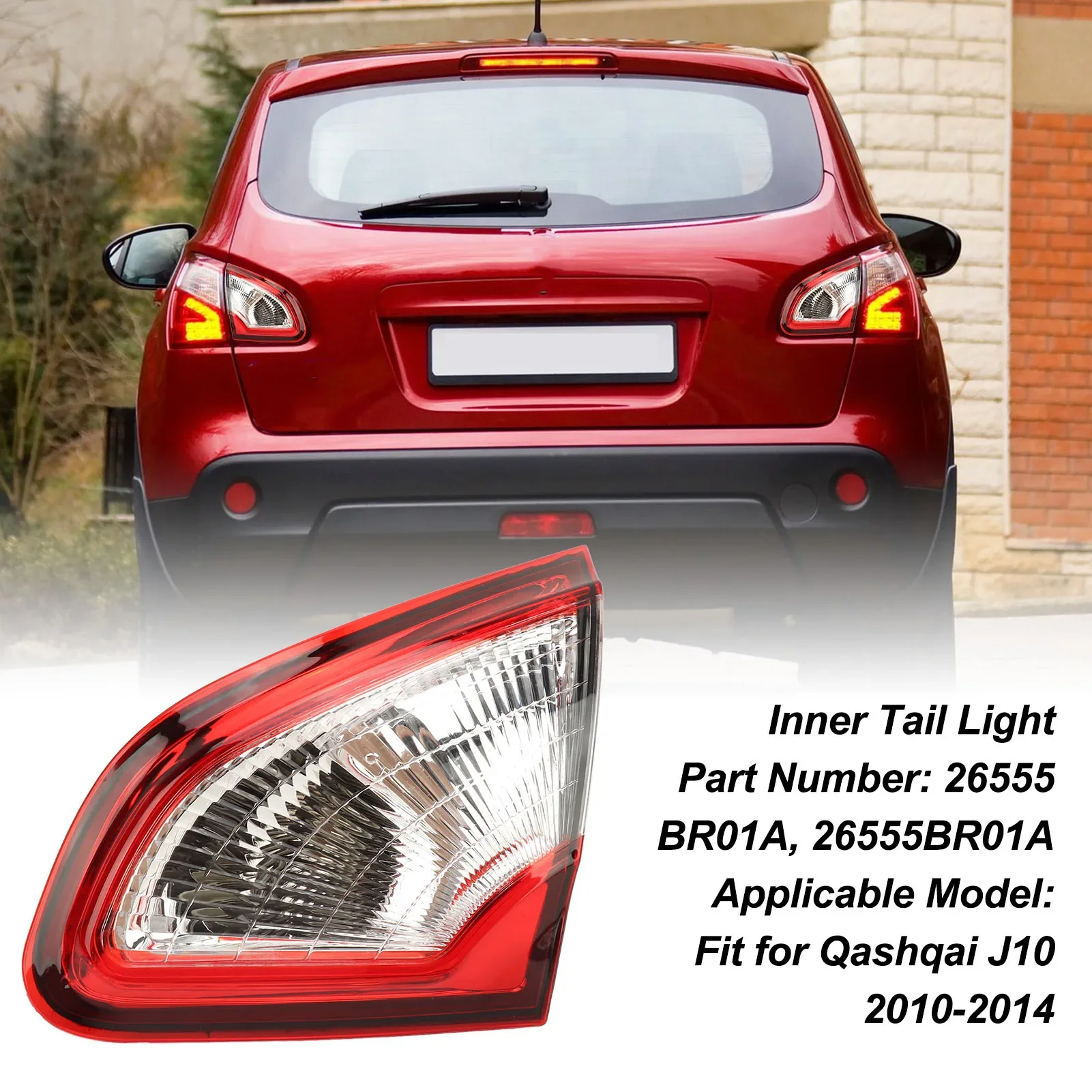 

For Nissan Qashqai J10 2010 2011 2012 2013 2014 1 Pc Right Side Inner Rear Tail Llight Brake Lamp 26555BR01A European Version