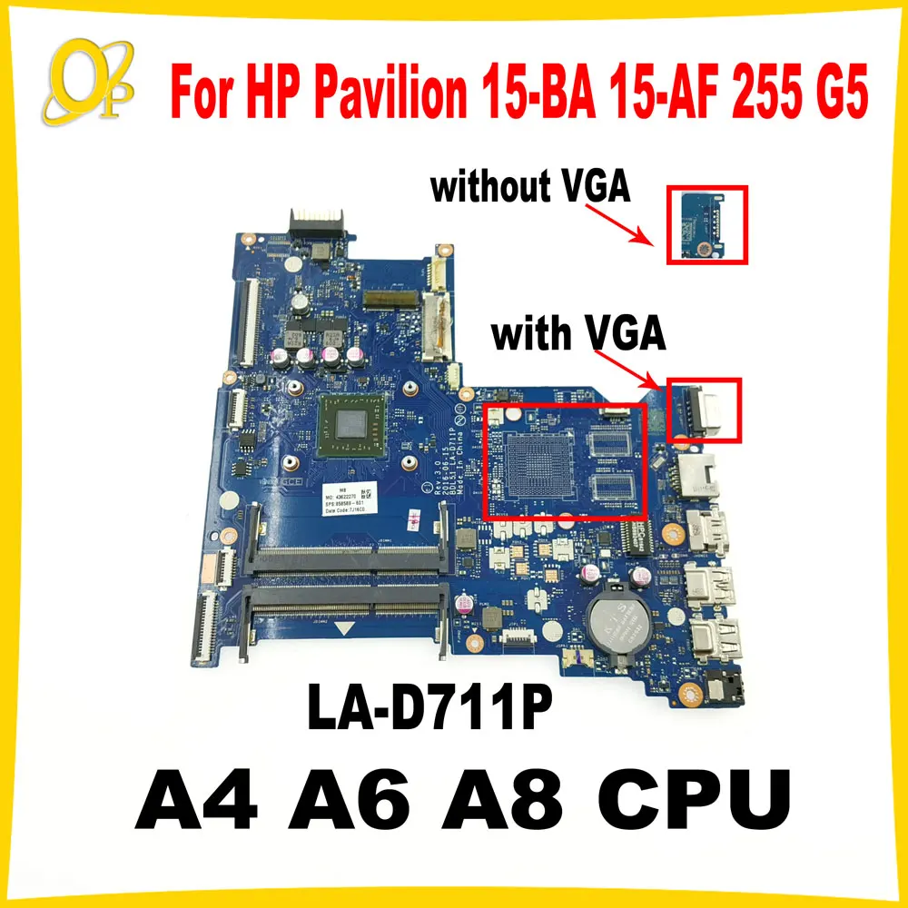 

854965-001 854968-001 858589-601 BDL51 LA-D711P for HP Pavilion 15-BA 15-AF 255 G5 Laptop Motherboard with A4 A6 A8 CPU Tested