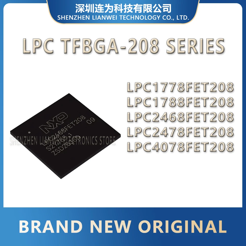 LPC1778FET208 LPC1788FET208 LPC2468FET208 LPC2478FET208 LPC4078FET208 LPC1778 LPC1788 LPC2468 LPC2478 LPC4078 LPC IC MCU Chip