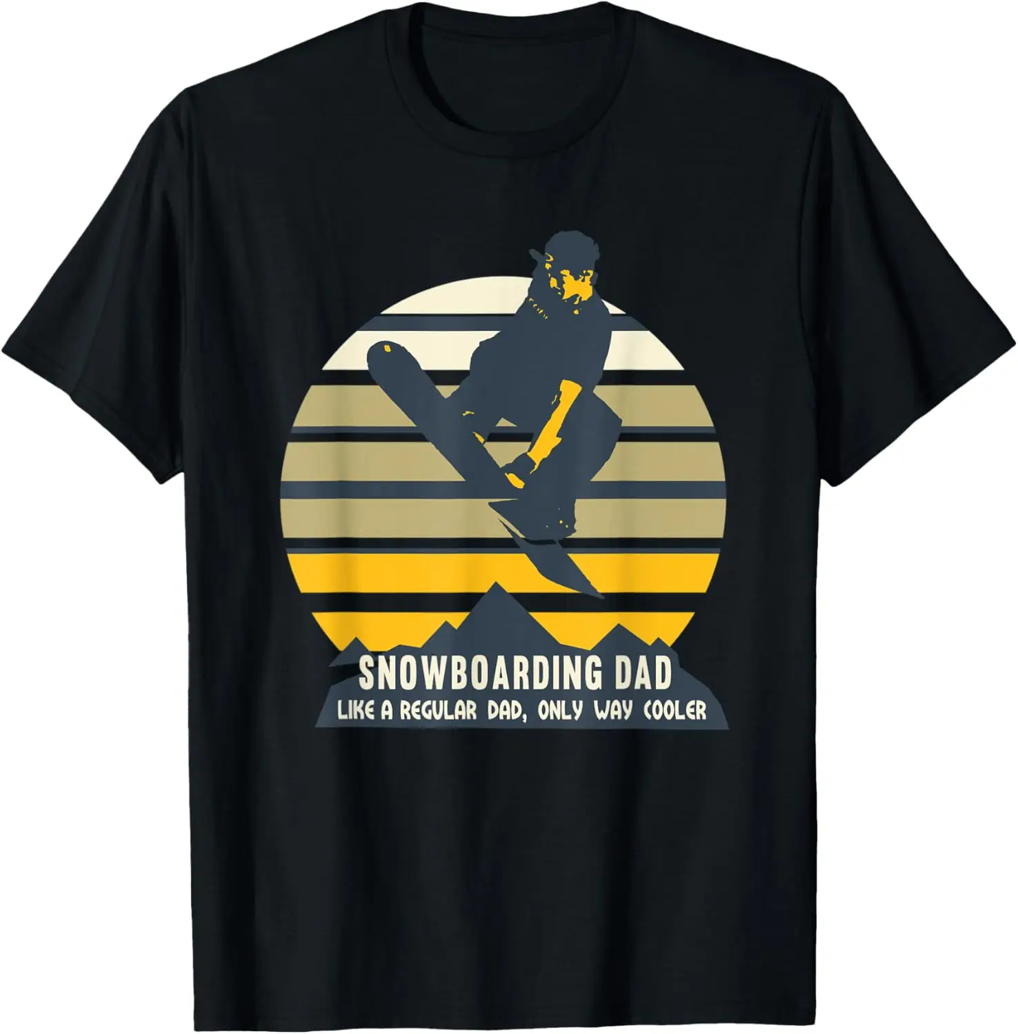 Snowboarding Dad Funny Winter Snowboard Gift For Men T-Shirt