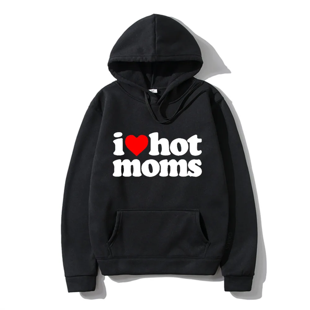 I Love Hot Moms Men Print Casual Winter Hoodies Thickened Plush Lining Harajuku Sweatshirt Hip Hop Street Style Clothes