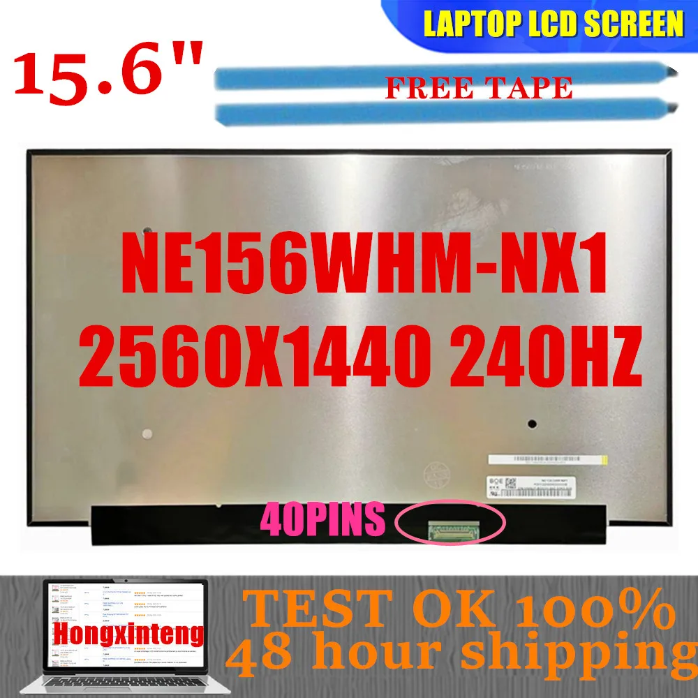 Matriz do Painel da Tela Lcd 156 240hz Ne156qhm-nx1 Ne156qhm Nx1 2560×1440 Edp 40 Pinos 100 Dci-p3 Full Color