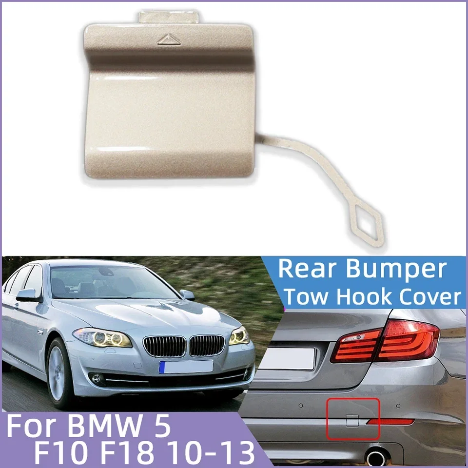 

Rear Bumper Towing Hook Hauling Eye Cover Cap For BMW 5 F10 F18 523 525 528i 535i 550i Sedan 2010 2011 2012 2013 51127240133