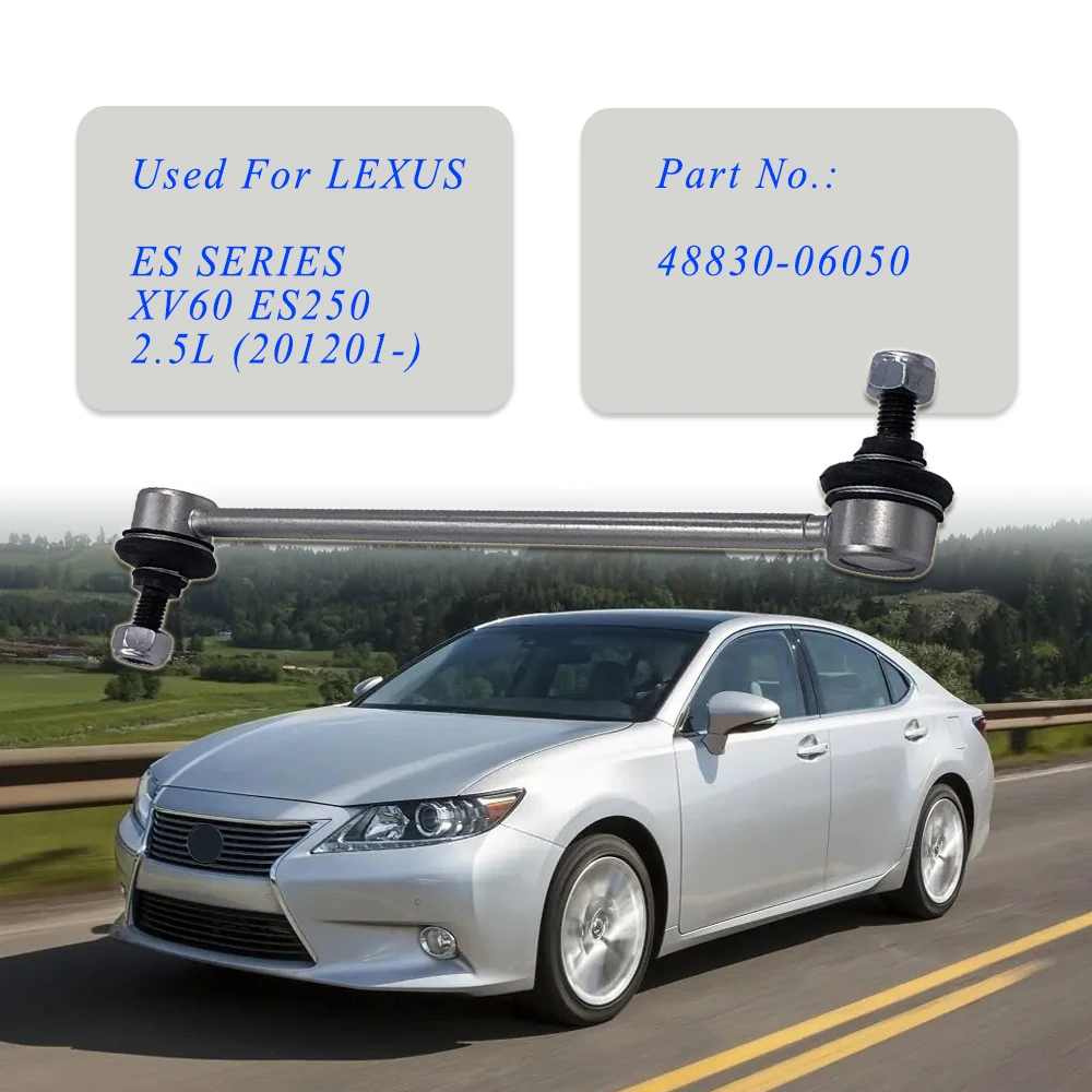

REAR Stabilizer Link L/R for LEXUS ES SERIES XV60 ES250 2.5L 2012- Sway Bar Link 4883006050 4883006030 4883048010 4883021010