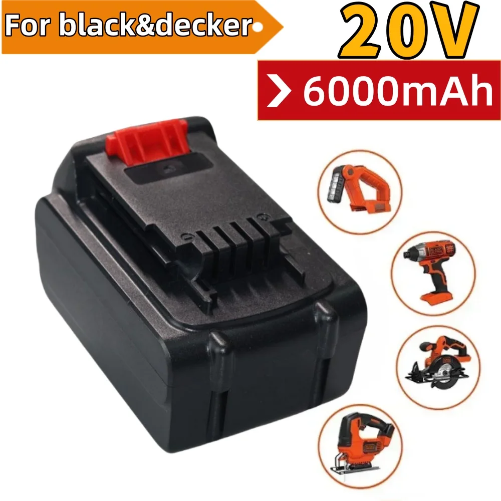 

18V/20V 6000mAh Li-ion Rechargeable Battery for BLACK&DECKER LB20 LBX20 LBXR20 Power Tool Replacement