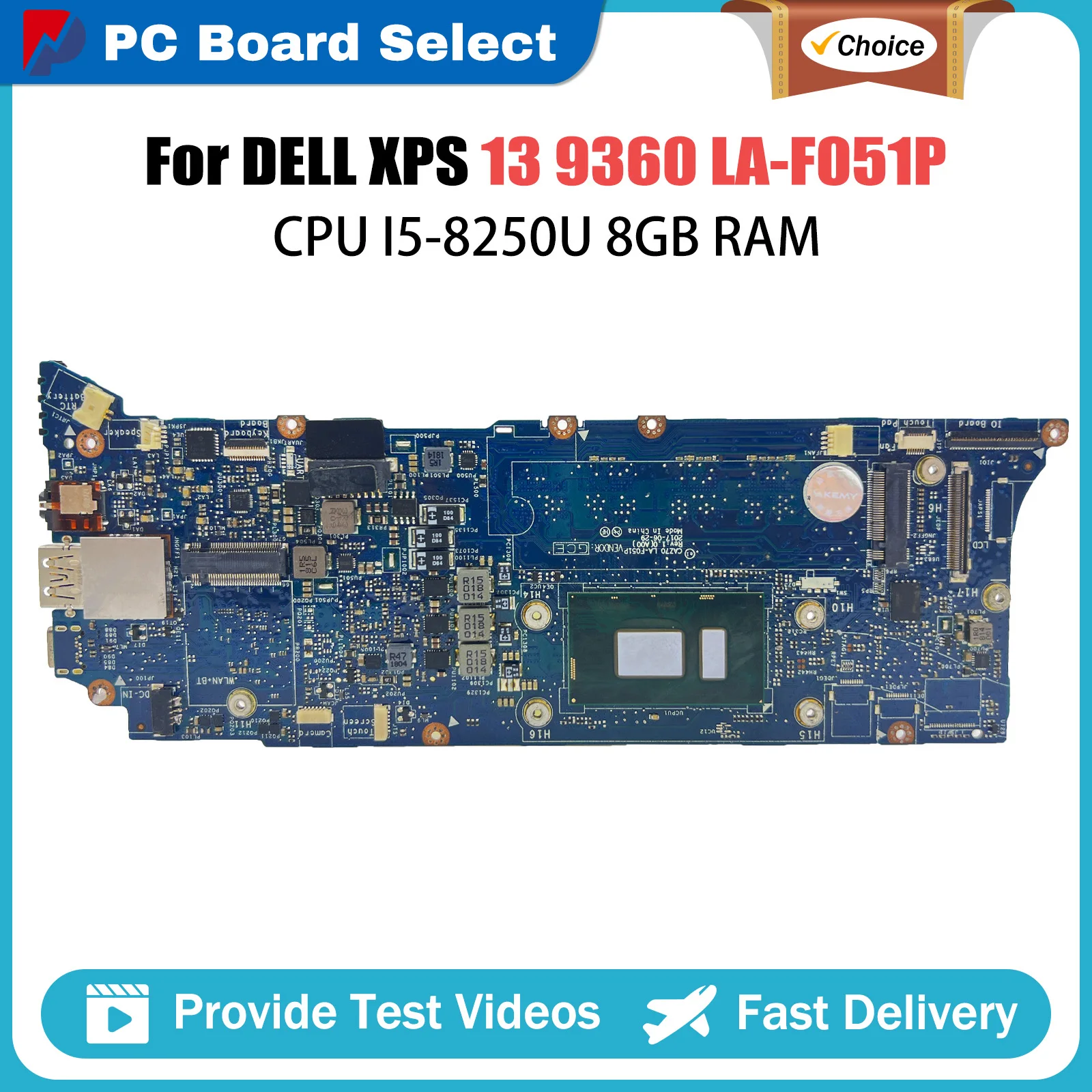 

For DELL XPS 13 9360 Laptop Motherboard LA-F051P With i5-8250U i7-8550U CPU 8GB-RAM Notebook Mainboard CN 0D8261 0K2TKF