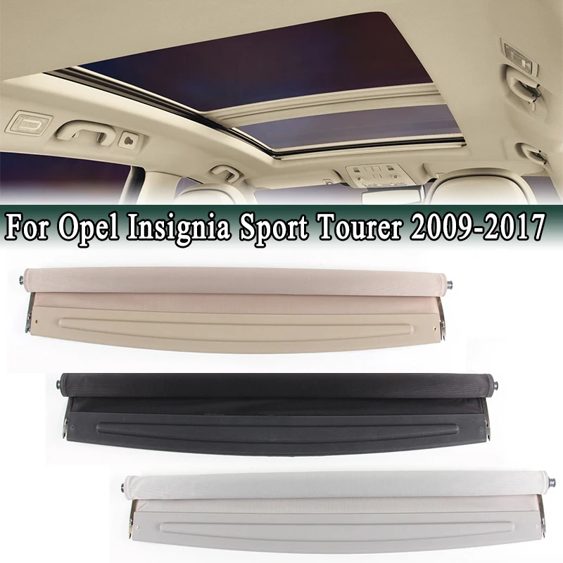 For Opel Insignia Sport Tourer 2009-2017 Panoramic Electric Sunroof Sunshade Curtain Skylight Roller Blind Cover Visor 133222481
