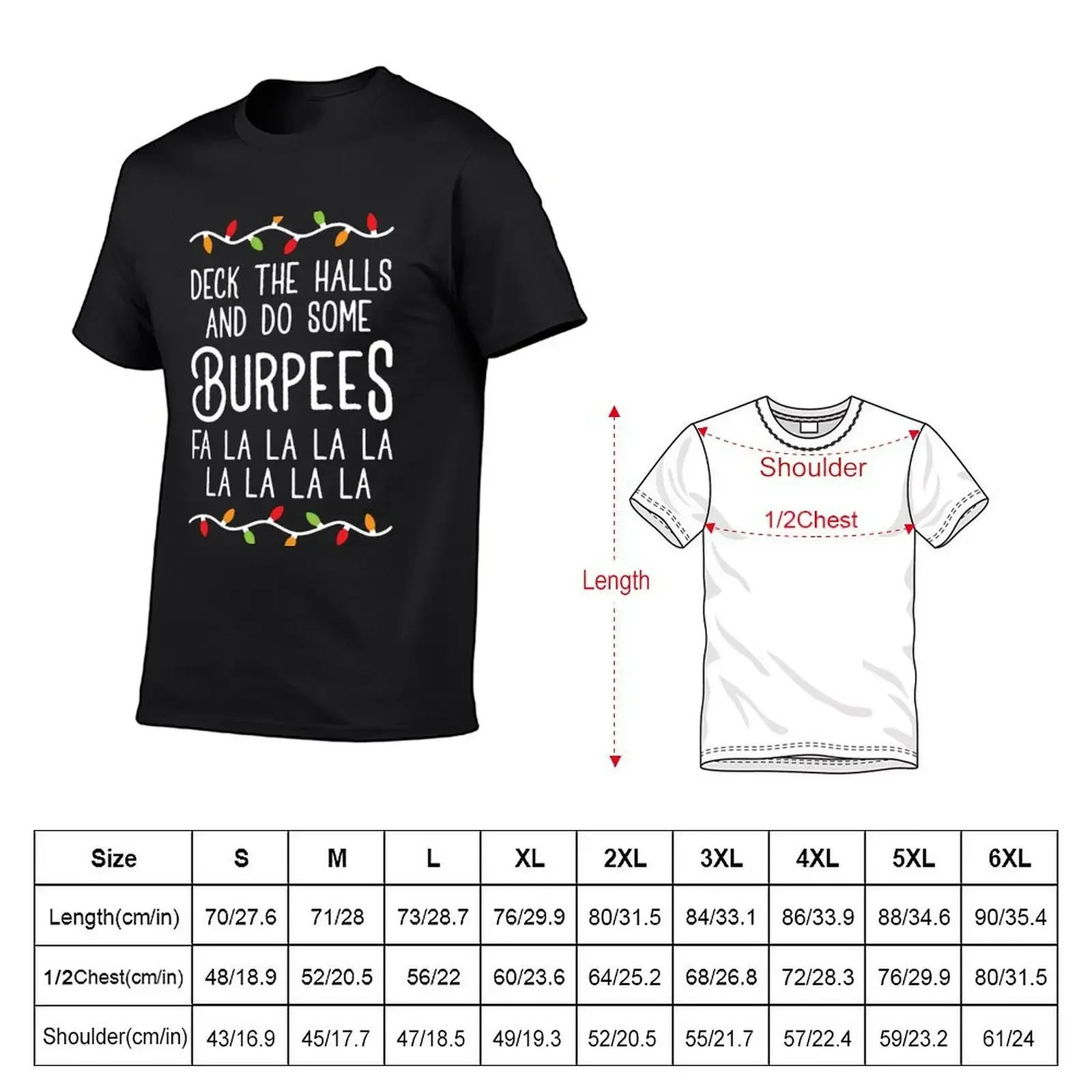 Deck The Halls And Do Some Burpees v3 (Christmas Gym Workout) T-Shirt vintage clothes hippie clothes shirts men graphic