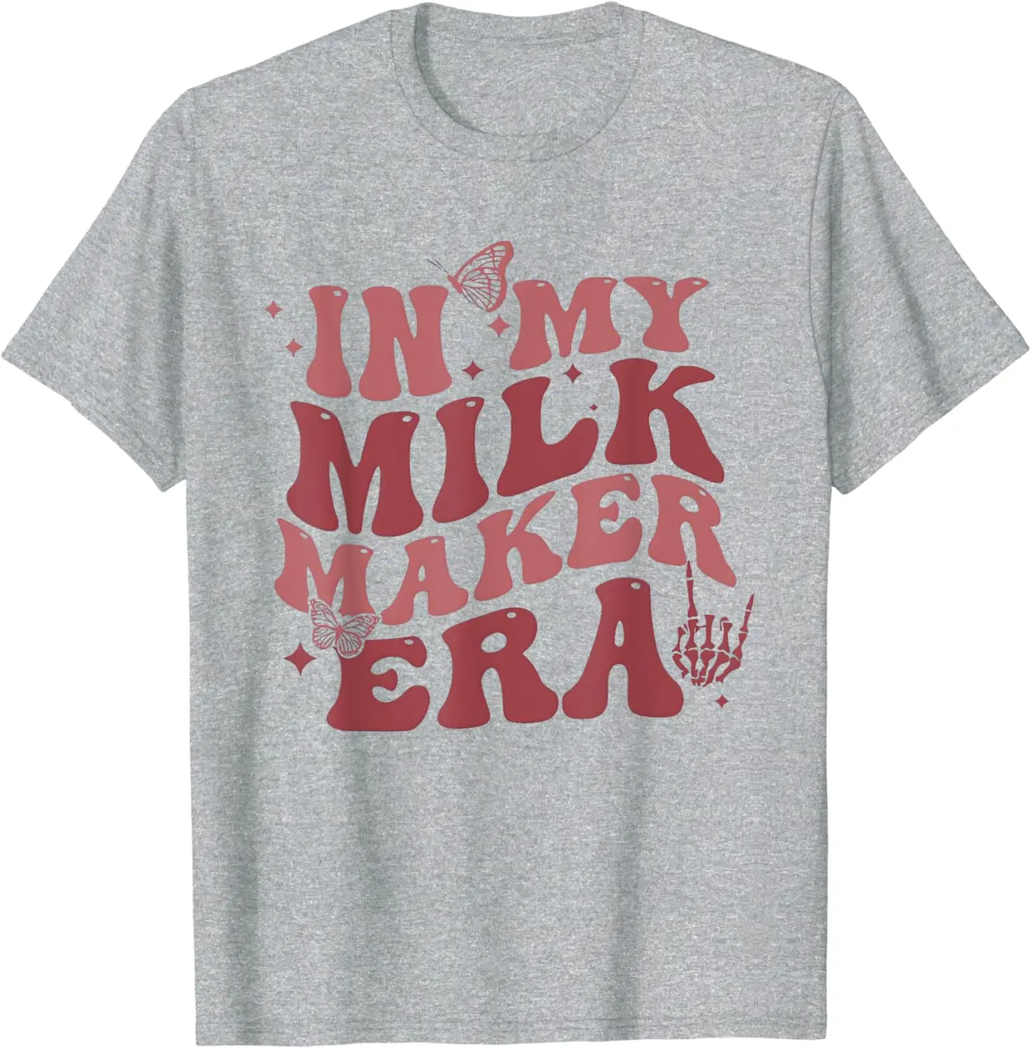 In My Milk Maker Era Milk Maker Breastfeeding Mama New Mom T-Shirt