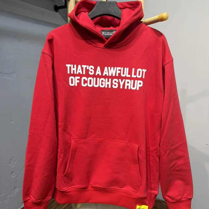 

THAT'S AN AWFUL LOT OF COUGH SYRUP Men Women Hoodie American Vintage Letter Print High-Street Fashion Hooded Sweatshirt