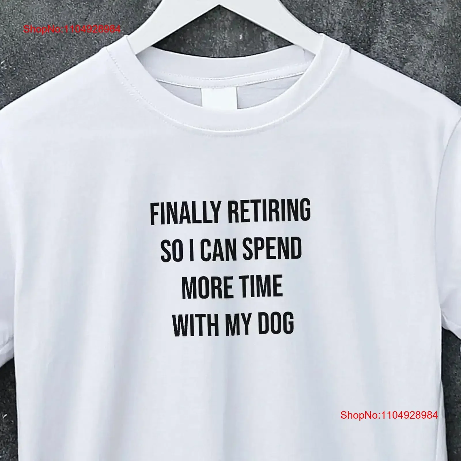 

Finally Retiring So I Can Spend More Time With MY DOG T shirt for Retiree Retirement Old Age Pension Celebration Lovers graphic