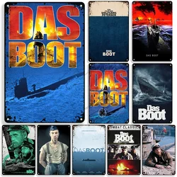 Old War Movie Das Boot Metal Poster Decorative Plate Metal Tin Sign Vintage Wall Tin Sign Metal Signs Wall Plate  Plaque