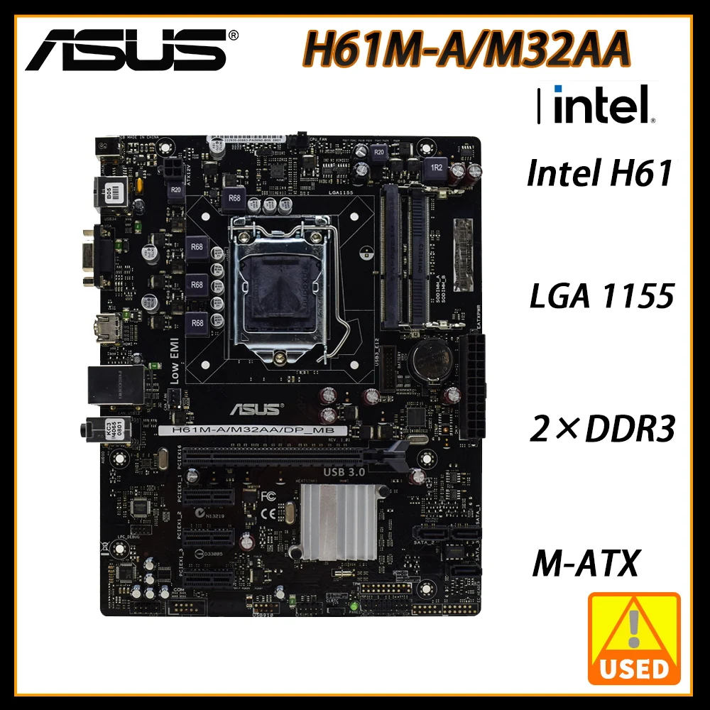 ASUS H61M-A/M32AA/DP_MB, Used Motherboard, LGA 1155 Socket, Supports Intel i3 3210, 2x DIMM Max. 8GB DDR3, Micro ATX Mainboard