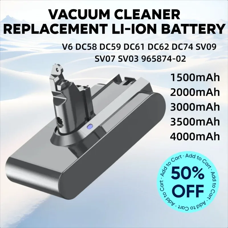 

Multi-capacity for Dyson Powtree V6 DC58 DC59 DC61 DC62 DC74 SV09 SV07 SV03 965874-02 Vacuum Cleaner Replacement Li-ion Battery