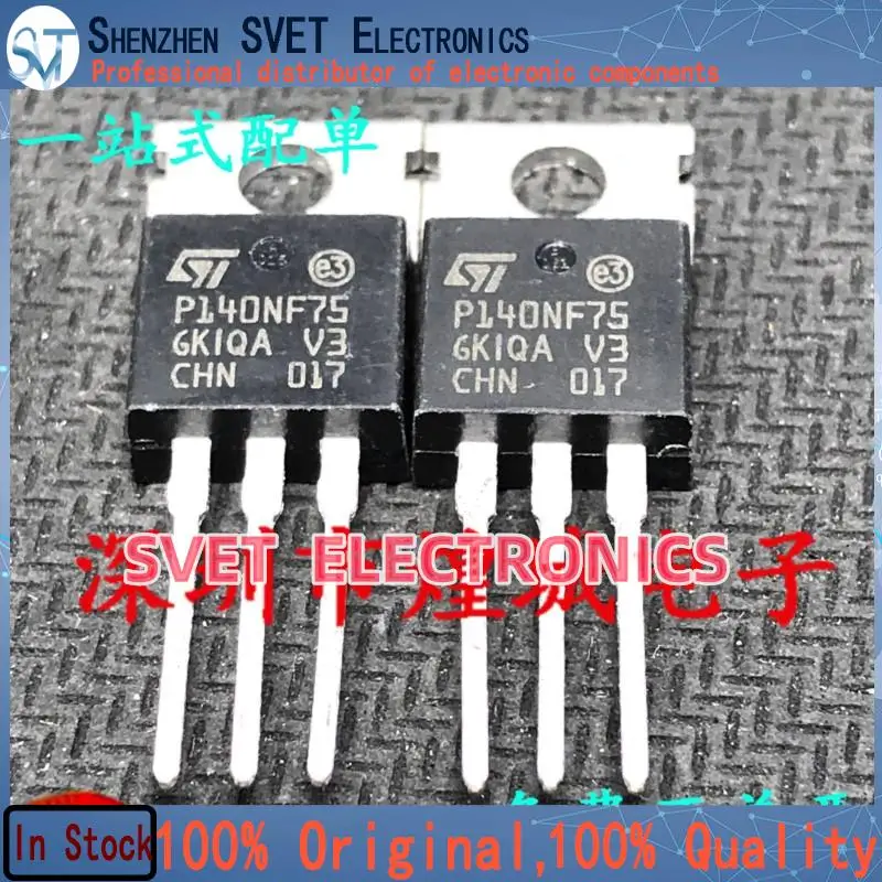 10PCS-50PCS  P140NF75 STP140NF75  TO-220 75V 120A   Original In Stock Fast shipping