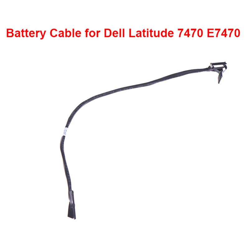 

1PC Battery cable For Dell Latitude 7470 E7470 Battery line 049W6G 49W6G DC020029500 laptop Battery Cable Connector Line