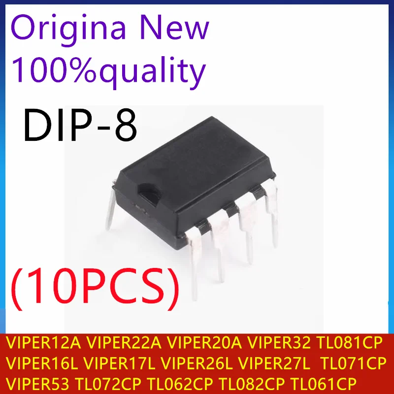 TL071CP TL081CP VIPER12A VIPER22A VIPER20A VIPER32 VIPER16L VIPER17L VIPER26L VIPER27L VIPER53 TL072CP TL062CP TL082CP TL061CP
