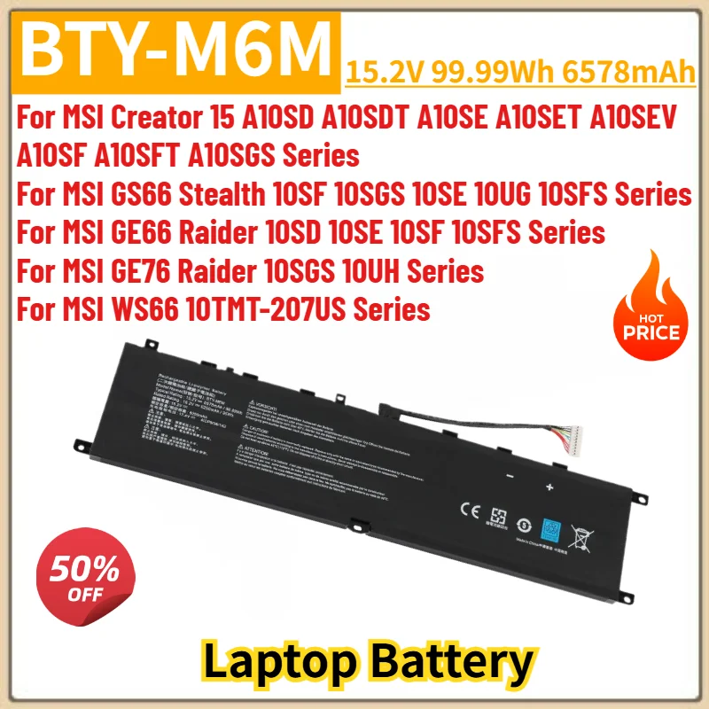 BTY-M6M Laptop Battery 15.2V 99.99Wh 6578mAh For MSI Creator 15 A10SD A10SDT A10SE A10SET A10SEV A10SF A10SFT A10SGS Series