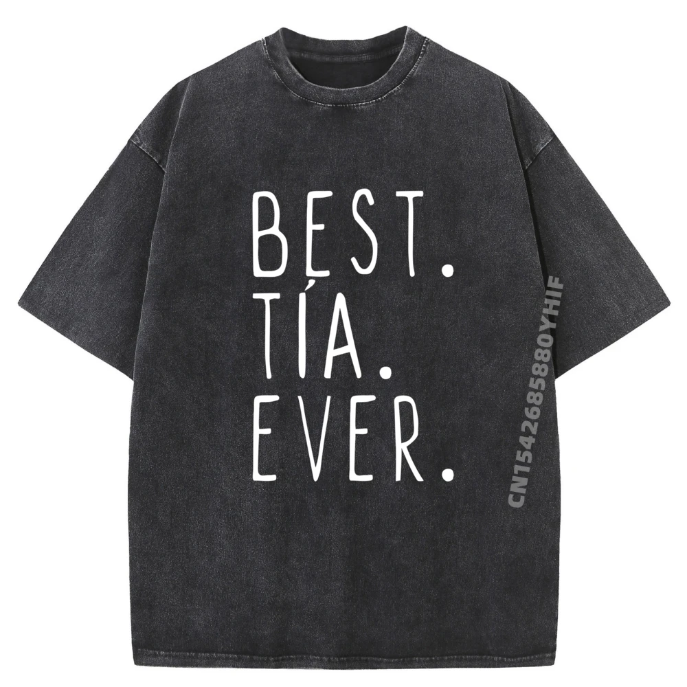 

Cool Best Tia Ever Family Tshirt Men Women Custom Washed T Shirt For Men Graphic Shirts Luxury Printed Clothes