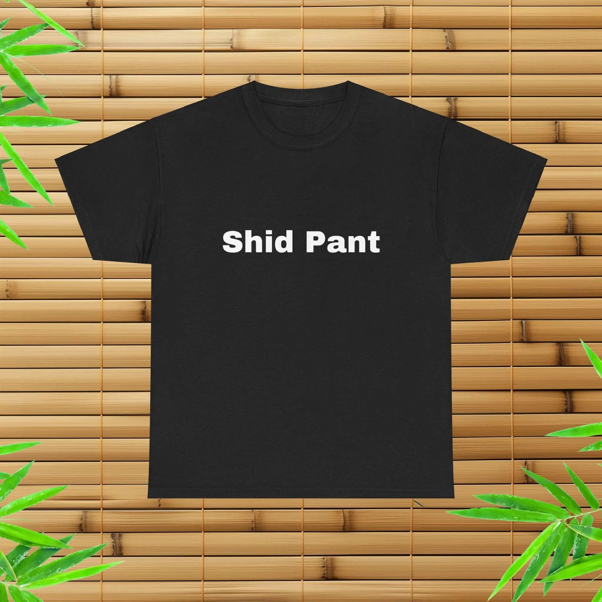 

Shid Pant T Shirt Funny Cotton Shite Pants Meme Random Oddly Specific