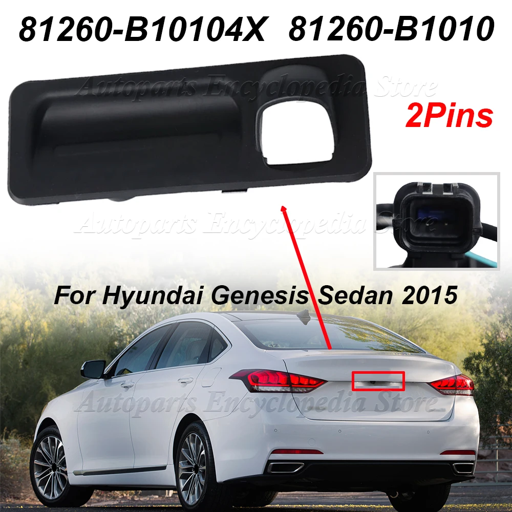 

Tailgate Handle Switch Trunk Lock Button 81260-B1010 For Hyundai Genesis Sedan 2015 2016 G80 2017 2018 2019 2020 81260-B10104X