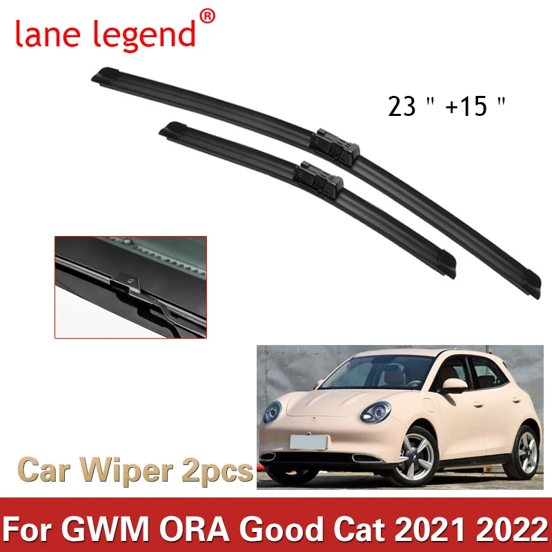 

Car Wiper Blades For GWM ORA Good Cat 2021 2022 Car Accessories Front Windscreen Wiper Blade Brushes Cutter 23"+15"