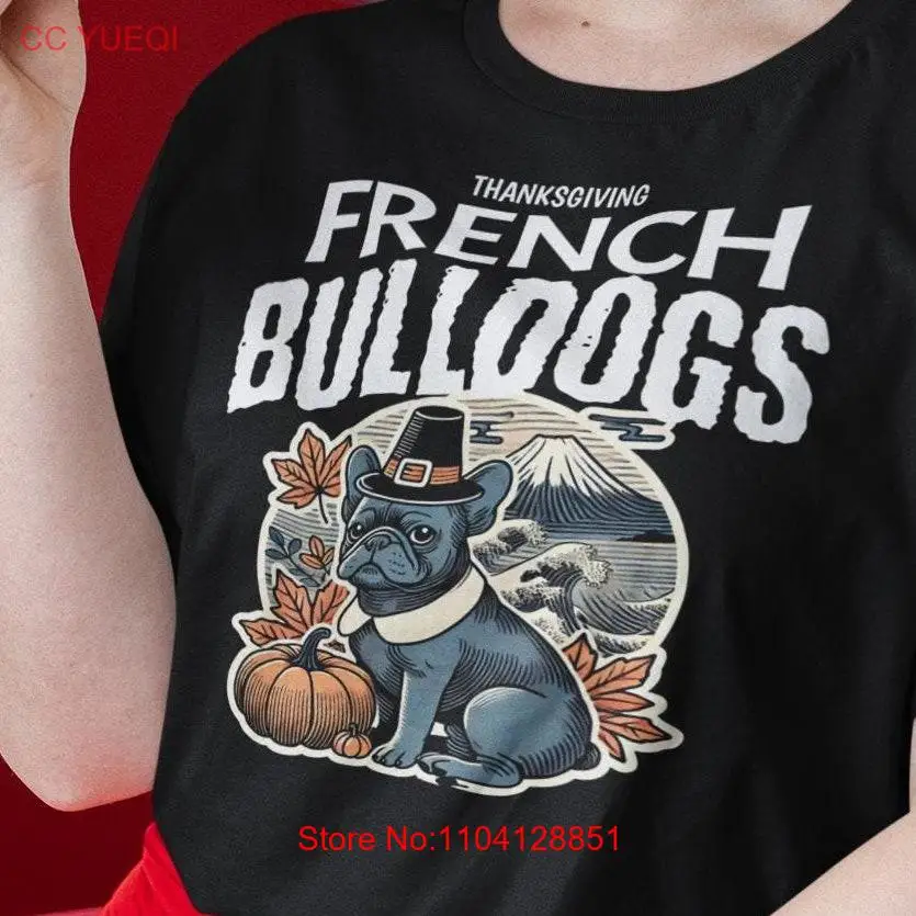 

Рубашка с французскими бульдогами на День благодарения, забавная футболка для любителей собак, милый дизайн тыквы, одежда для домашних животных, осенний сезон, юмор, уютный подарок