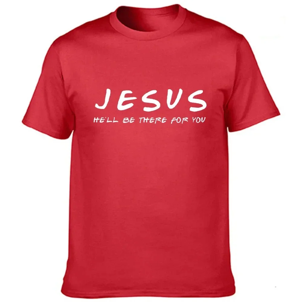 Jesus He\'ll Be There for You Men\'s T Shirt Christian Graphic Cotton T-shirt Tops Tee Easter Day Clothes Religious Man Clothing