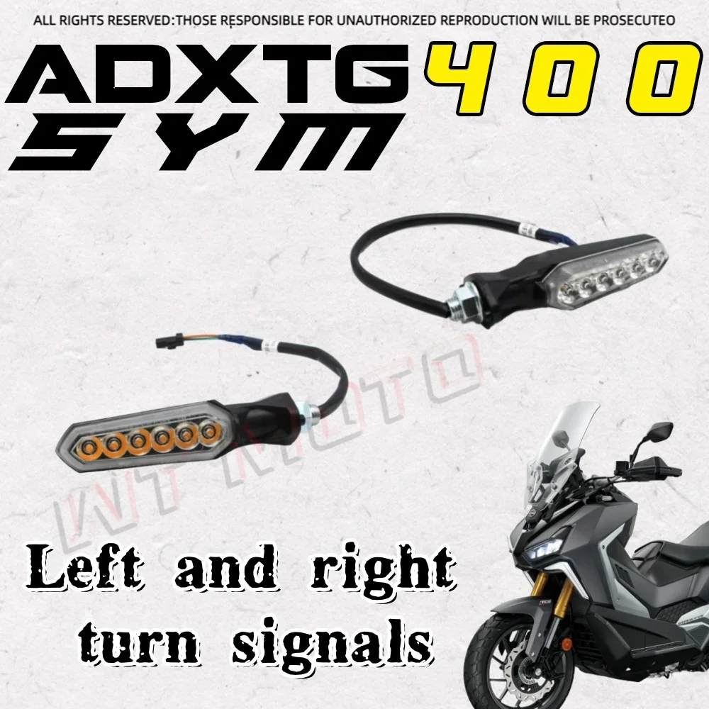 

For SYM ADXTG400 turn signal light sym 400 adxtg adxtg 400 motorcycle accessories