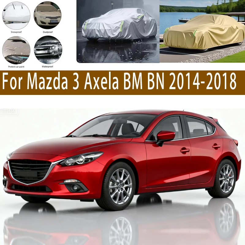 

For Mazda 3 Axela BM BN Outdoor Protection Full Car Covers Snow Cover Sunshade Waterproof Dustproof Exterior Car accessories