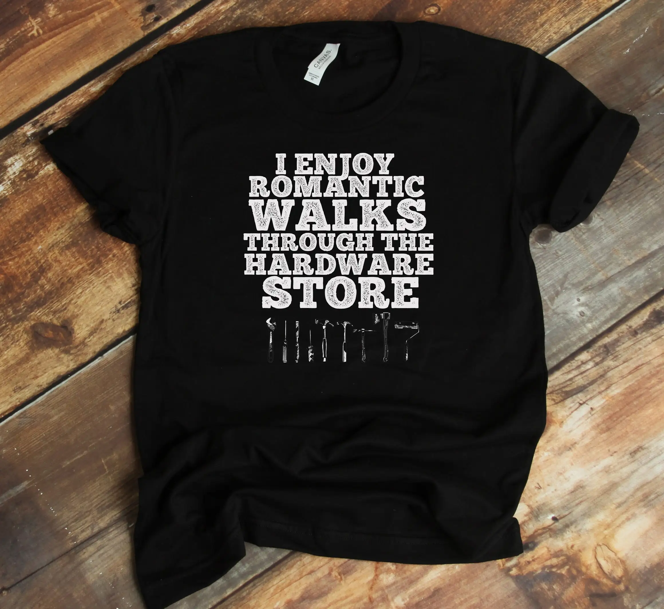 Handyman T Shirt Hardware Store Romantic Walks Contractor Funny Dyi