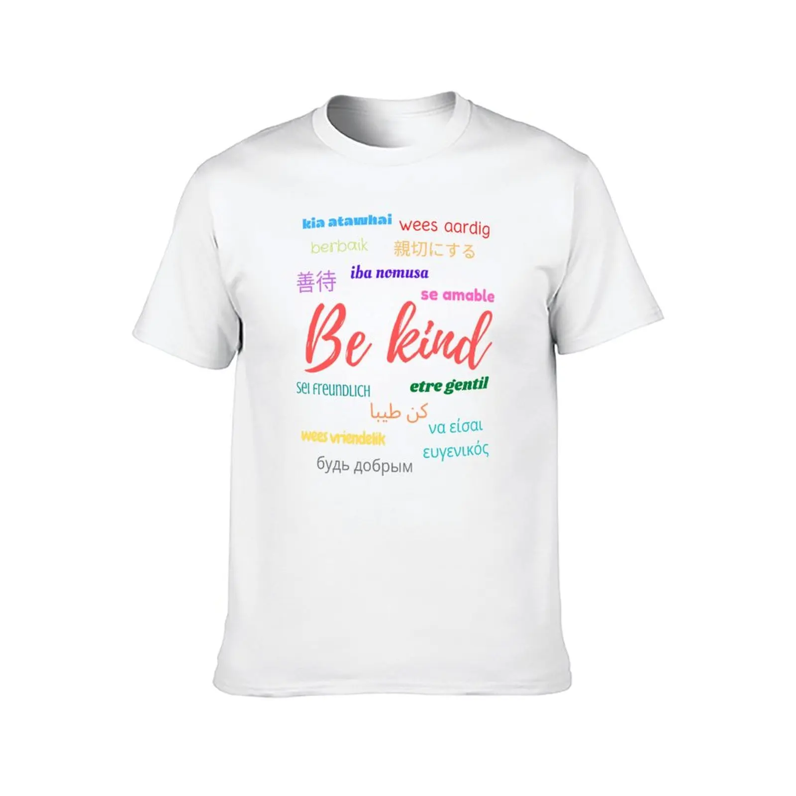 Be Kind - multicultural language translations - motivational teacher T-Shirt Anime t-shirt mens t shirt graphic