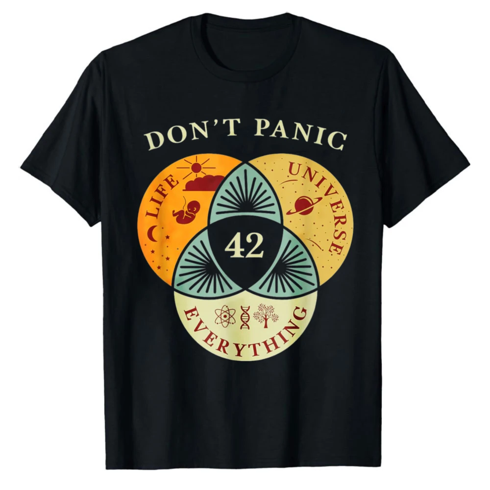 

Don't Panic Life Universe Everything 42 Science Fiction Space Lovers Hitchhikers Guide To The Galaxy Graphic T-Shirt Streetwear