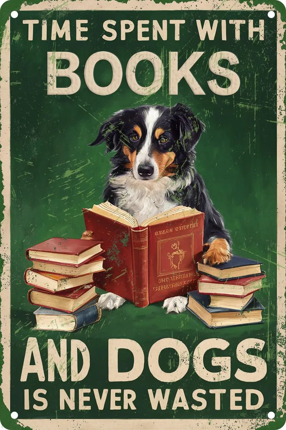 Funny Time Spent With Books And Dogs Is Never Wasted Retro Metal Tin Sign Room Decor Aesthetic Wall Art Gift For Garage Bat sign
