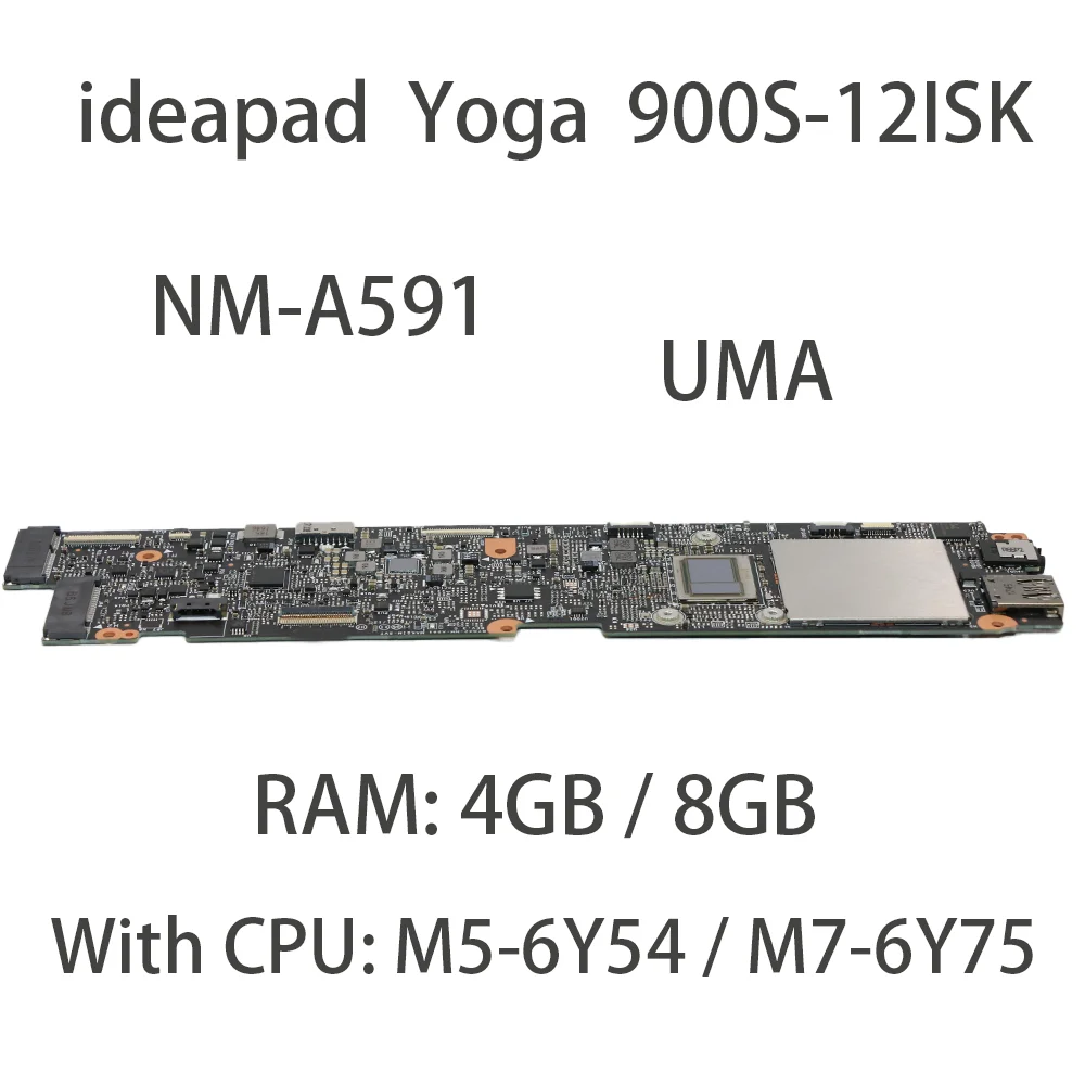 Laptop Motherboard untuk Lenovo Yoga 900S-12ISK NM-A591 dengan CPU:M5-6Y54 M7-6Y75 RAM:4G/8G FRU: CPU: