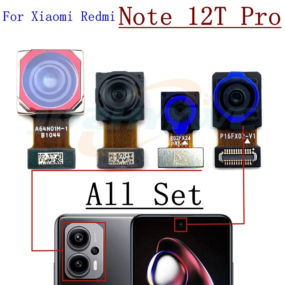 

Front Rear Main Camera For Xiaomi Redmi Note 12T Pro Front Selfie Facing Back Main Macro Depth Camera Flex Cable Parts