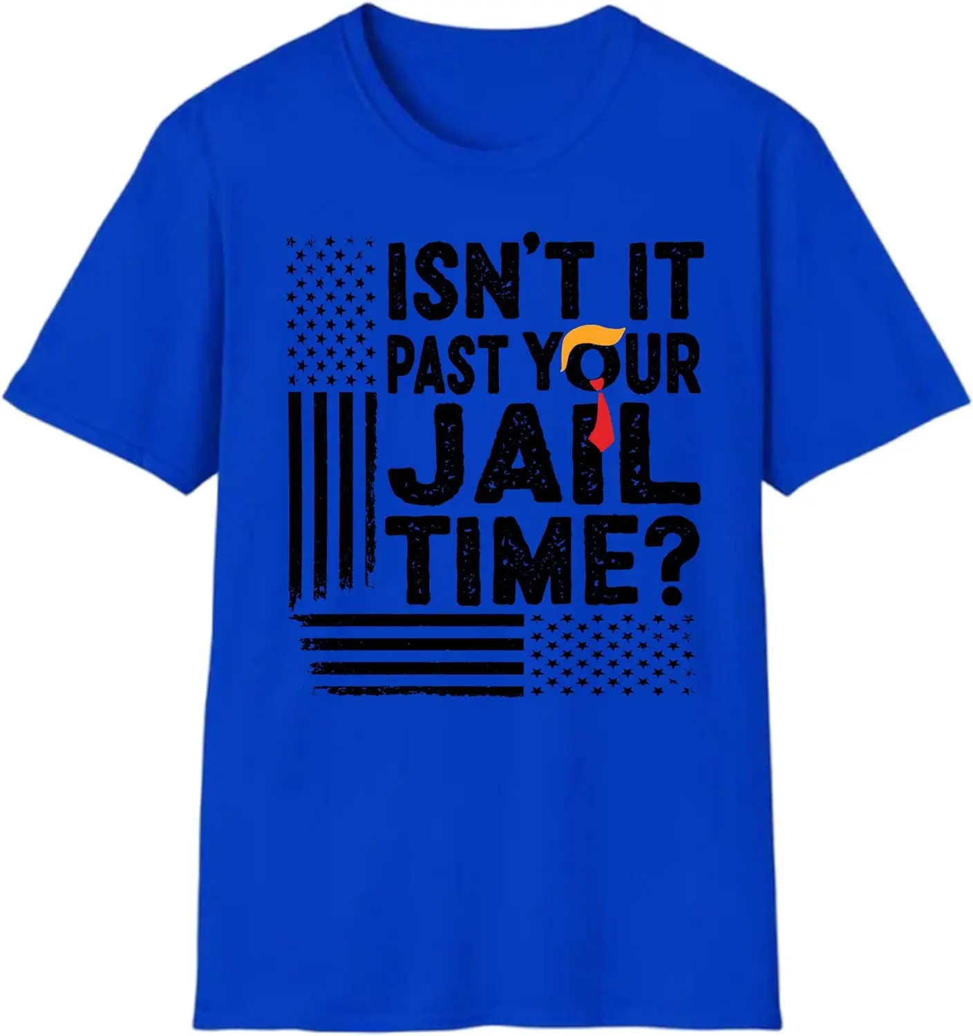 

Isn’t It Past Your Jail Time Shirt, Isn’t It Past Your Jail Time Funny Joke Humour T-Shirt