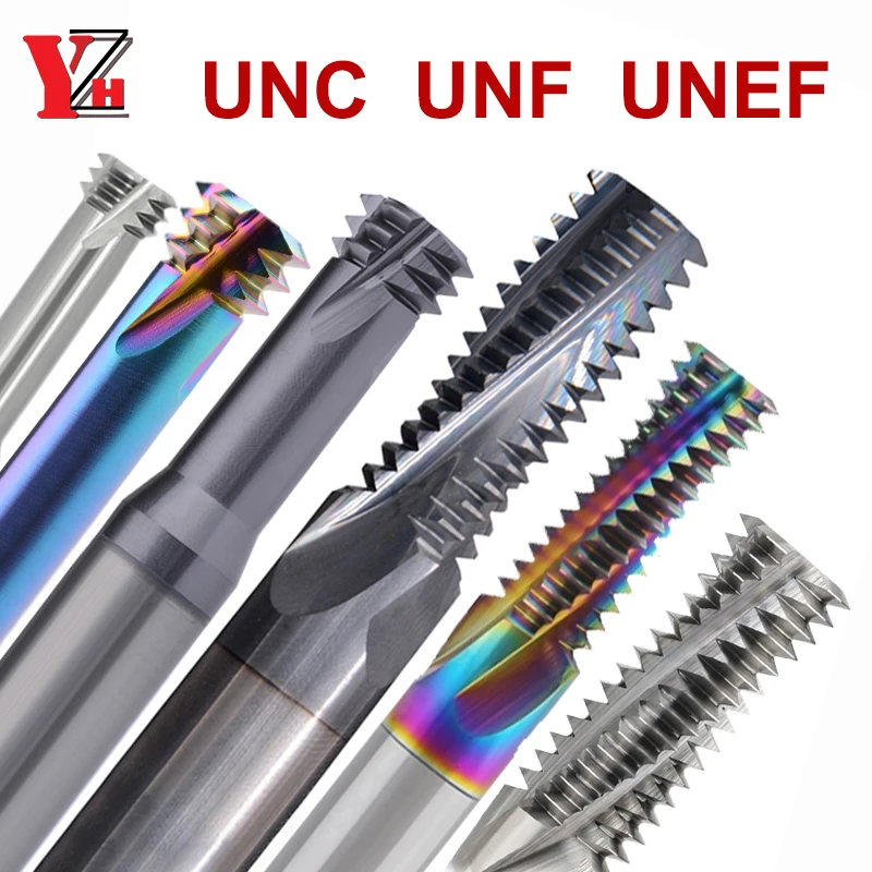 YZH Thread Milling Cutter UNC UNF UNEF HRC60 3/Full Tooth Pitch CNC For Steel Aluminum 1/4 3/4 5/16 1/8 3/8 1/2 9/16 5/8
