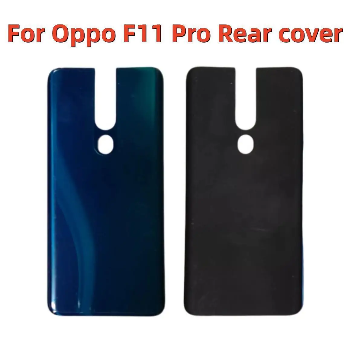 

Back Cover For Oppo F11 Pro CPH1969 CPH2209 CPH1987 Battery Cover Rear Door Housing Case Replacement Parts